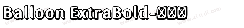 Balloon ExtraBold字体转换